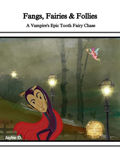D. - Fangs, Fairies & Follies - New paperback or softback