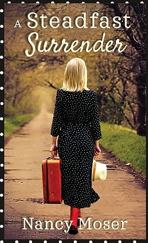 Moser - A Steadfast Surrender - New hardback or cased book