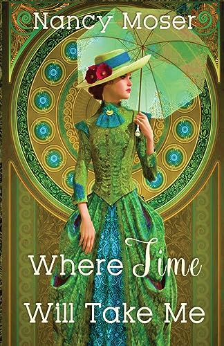 Moser - Where Time Will Take Me - New paperback or softback