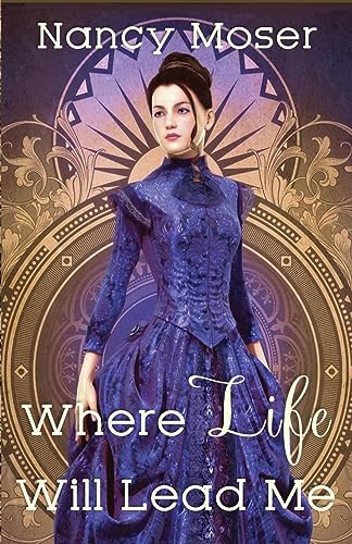 Moser - Where Life Will Lead Me - New paperback or softback