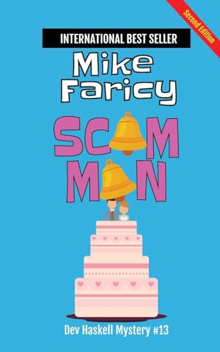 Faricy - Scam Man:  Dev Haskell Private Investigator Book 13, Second E