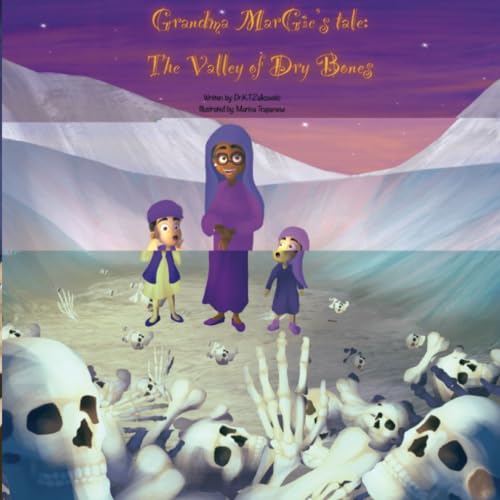 Zulkowski - Grandma Margie's Tale  The Valley of Dry Bones - New paper