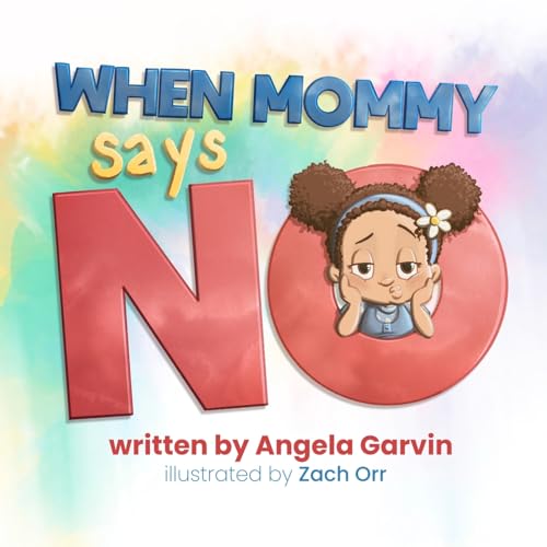Garvin - When Mommy Says No - New paperback or softback