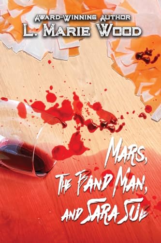 Wood - Mars, The Band Man, and Sara Sue - New paperback or softback