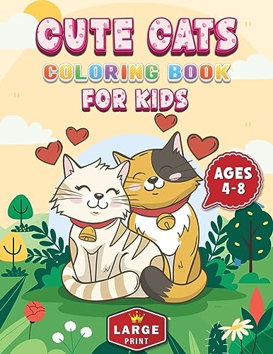 Publishing - Cute Cats Coloring Book for Kids Ages 4-8 Large Print - N