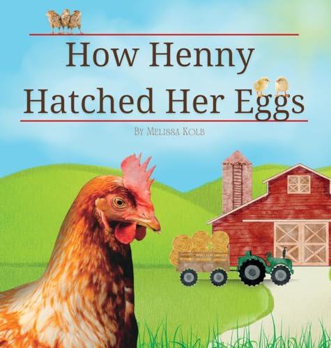 Kolb - How Henny Hatched Her Eggs - New hardback or cased book