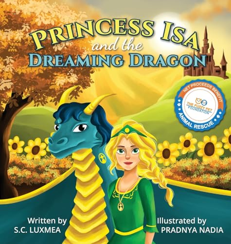 Luxmea - Princess Isa and the Dreaming Dragon - New hardback or cased