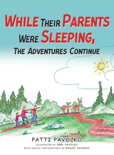 Pavolko - While Their Parents Were Sleeping, The Adventures Continue -