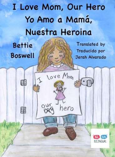 Boswell - I Love Mom, Our Hero: Yo Amo a Mam?, Nuestra Heroina - New p
