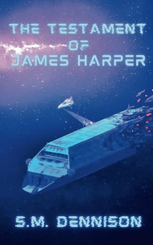 Dennison - Testament of James Harper - New paperback or softback