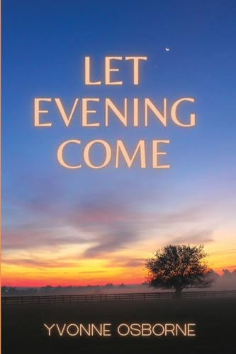 Osborn - Let Evening Come - New paperback or softback