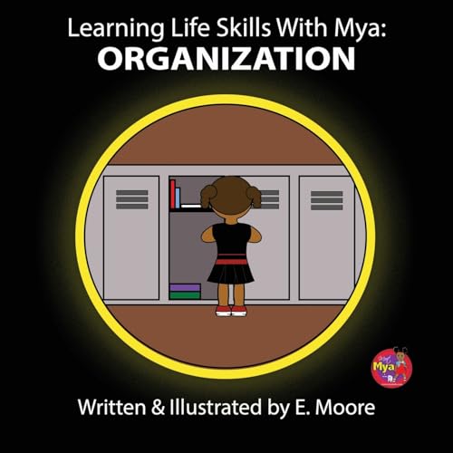 Moor - Learning Life Skills with Mya: Organization - New paperback or