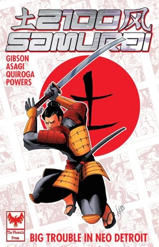 Gibson - 2100 Samurai: Big Trouble in Neo Detroit - New paperback or s