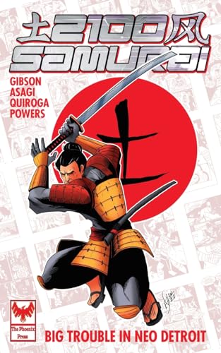 Gibson - 2100 Samurai: Big Trouble in Neo Detroit - New paperback or s