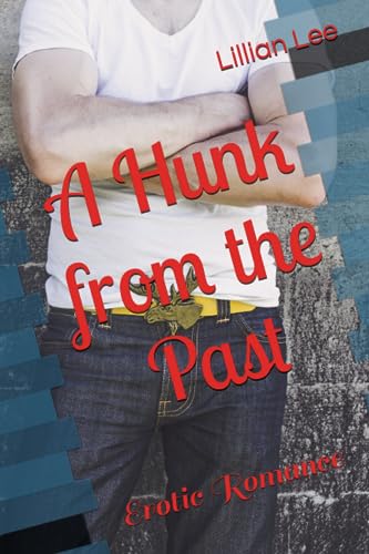 L - A Hunk from the Past - New paperback or softback