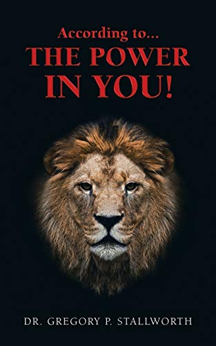 Stallwort - According to...The POWER in You! - New paperback or softba