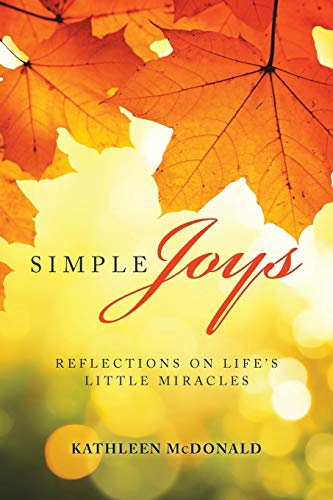 McDonald - Simple Joys  Reflections on Life'S Little Miracles - New pa