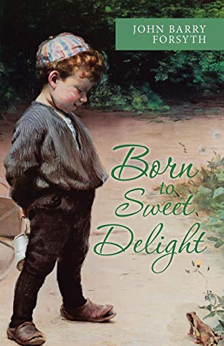 Forsyt - Born to Sweet Delight  Life Affirmed, Fate Defied - New paper
