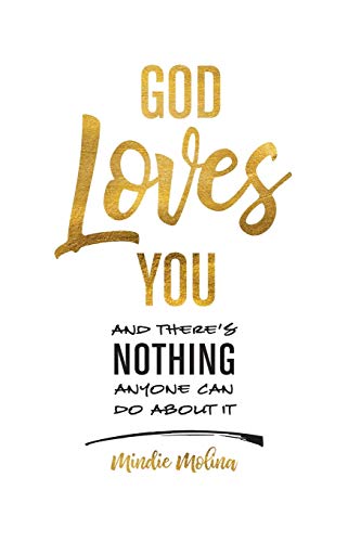 Molina - God Loves You and There's Nothing Anyone Can Do About It. - N