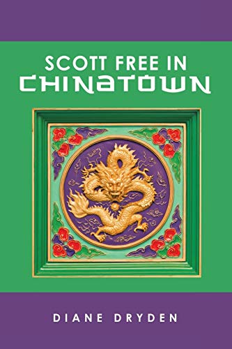 Dryden - Scott Free in Chinatown - New paperback or softback