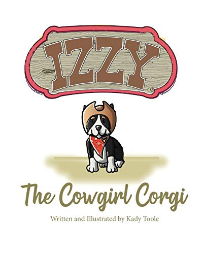ool - Izzy the Cowgirl Corgi - New paperback or softback