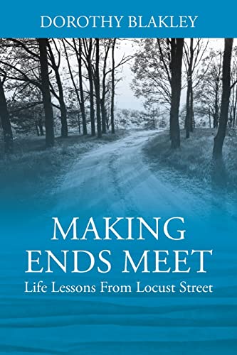 Blakley - Making Ends Meet: Life Lessons From Locust Street? - New pap