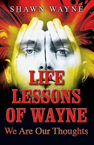 Wayn - Life Lessons of : We Are Our Thoughts - New paperback or softba