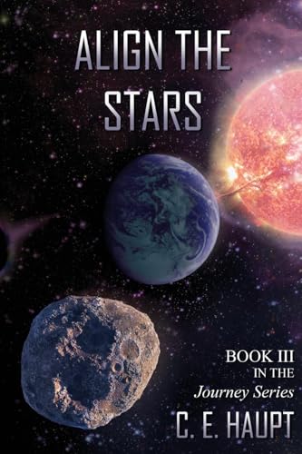 Haupt - Align the Stars: Book III in the Journey Series - New paperbac