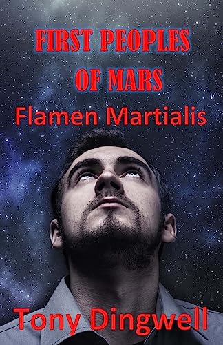 Dingwell - First Peoples of Mars  Flamen Martialis - New paperback or