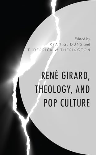 Duns - Ren? Girard, Theology, and Pop Culture - New paperback or softb