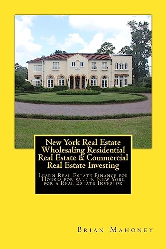 Mahoney - New York Real Estate Wholesaling Residential Real Estate & C