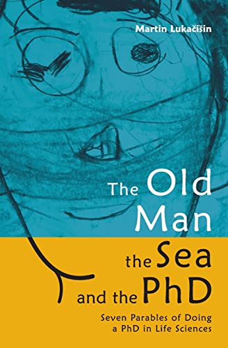 Lukacisin - Old Man, the Sea and the PhD  Seven Parables of Doing a Ph