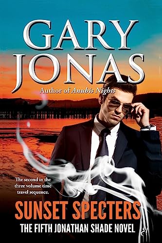 Jonas - Sunset Specters  The Fifth Jonathan Shade Novel - New paperbac