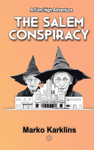 Karklins - SALEM CONSPIRACY : A FILM HIGH ADVENTURE - New paperback or