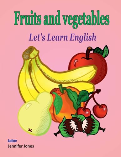 Jones - Let's Learn English  Fruits and Vegetables - New paperback or