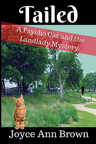 Brown - Tailed  A Psycho Cat and the Landlady Mystery - New paperback