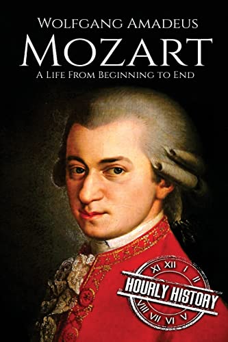 History - Mozart  A Life From Beginning to End - New paperback or soft