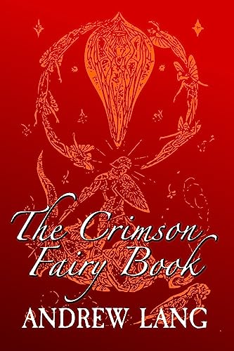 Lang - Crimson Fairy Book  Original and Unabridged - New paperback or