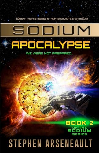 Arseneault - SODIUM Apocalypse - New paperback or softback