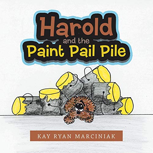 Marciniak - Harold and the Paint Pail Pile - New paperback or softback