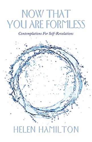Hamilton - Now That You Are Formless  Contemplations for Self-Revelati