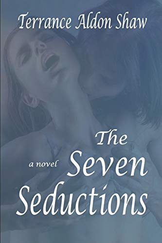 Shaw - Seven Seductions  A Novel - New paperback or softback