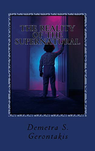 Gerontakis - Reality Of The Supernatural - New paperback or softback