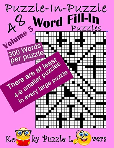 Kooky Puzzle Lovers - Puzzle-in-Puzzle Word Fill-In, Volume 5, Over 30