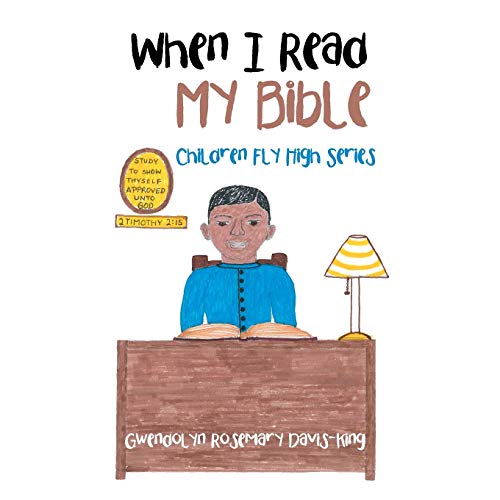 Davis-King - When I Read My Bible: Children Fly High Series - New pape