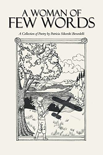 Berardelli - A Woman of Few Words: A Collection of Poetry - New paperb