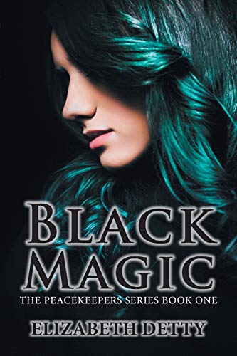 Detty - Black Magic: The Peacekeeper Book One - New paperback or softb