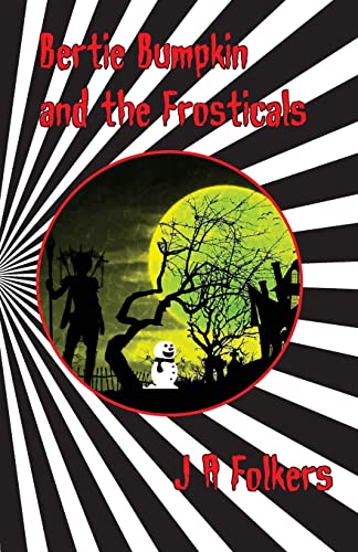 Folkers - Bertie Bumpkin and the Frosticals - New paperback or softbac