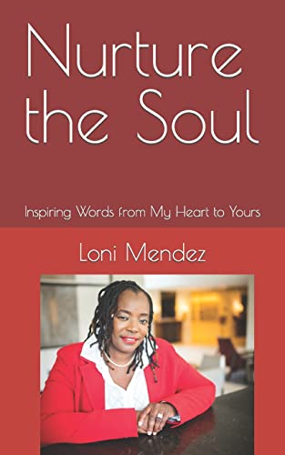 Mendez - Nurture the Soul  Inspiring Words from My Heart to Yours - Ne