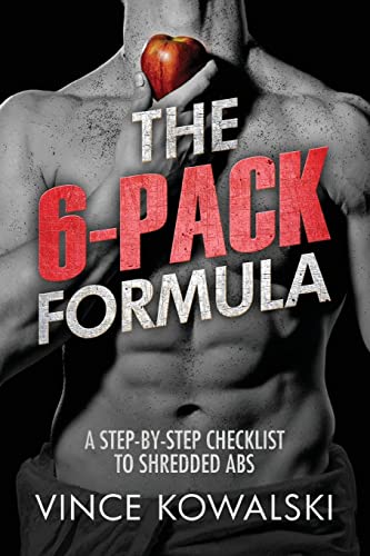 Kowalski - 6-Pack Formula  A Step-By-Step Checklist to Shredded Abs -